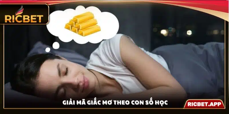 Phân tích giấc mơ dựa trên con số may mắn tương ứng