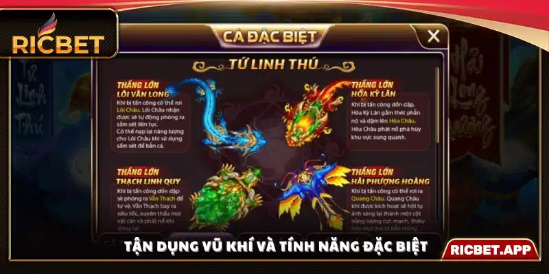 Khai thác tối đa sức mạnh của vũ khí và kỹ năng đặc biệt